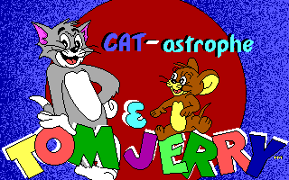Tom &amp; Jerry: CAT-astrophe