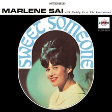 Marlene Sai with Buddy Fo &amp; The Invitations – <cite>Sweet Someone</cite> album art