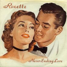 Roxette – “Never Ending Love” single cover