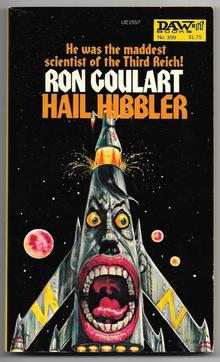 <cite>Hail Hibbler</cite> by Ron Goulart (DAW)