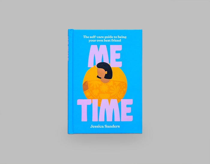 Me Time. The self-care guide to being your own best friend 1