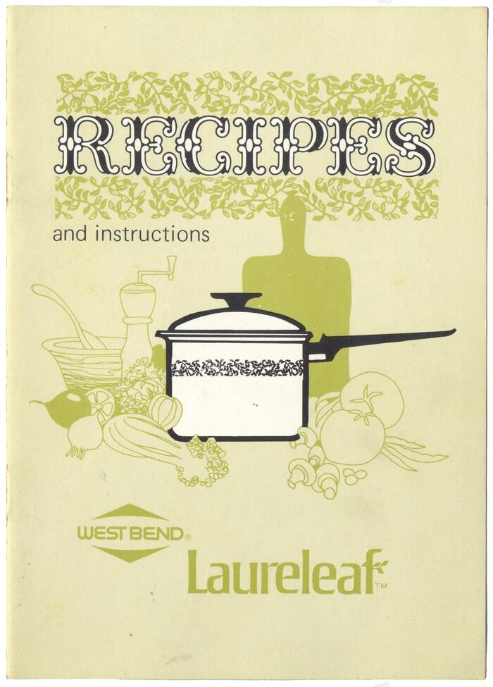 Recipes and Instructions, West Bend Laureleaf 1