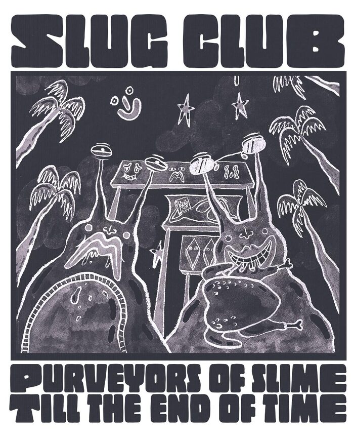 Slug Club “Purveyors of Slime till the End of Time” shirt 2