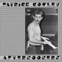 <span>Patrick Cowley – </span><cite>Afternooners</cite> album art