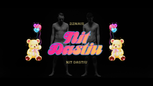 22 Nais – “Nit Dastiu” music video