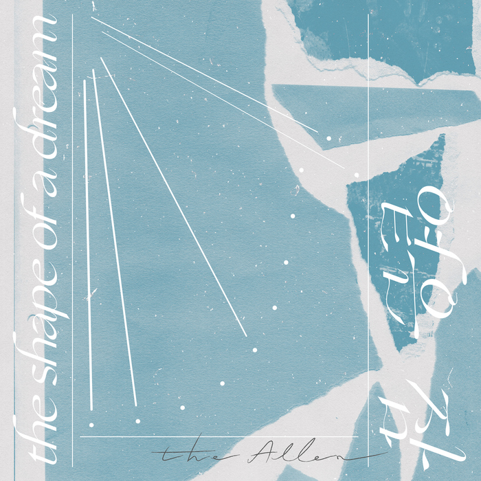 The Shape of a Dream – The Allen 1