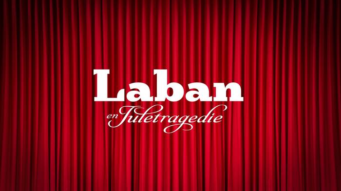 Laban: en Juletragedie 1