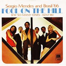 “Fool On The Hill” / “So Many Stars” – Sergio<span class="nbsp">&nbsp;</span>Mendes and Brasil ’66