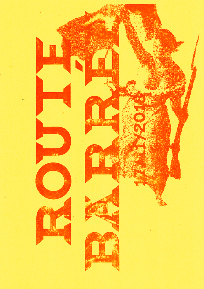 Route bar&eacute;e means &ldquo;road closed&rdquo; and is the perfect metaphor for the hopelessness of the situation and the French people during the strike of the yellow vest movement. The rotated lines are set in Combat.