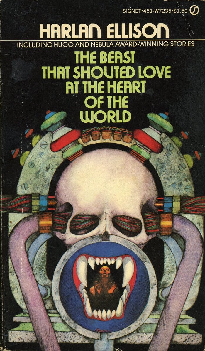 The Beast That Shouted Love at the Heart of the World by Harlan Ellison (Signet) 1