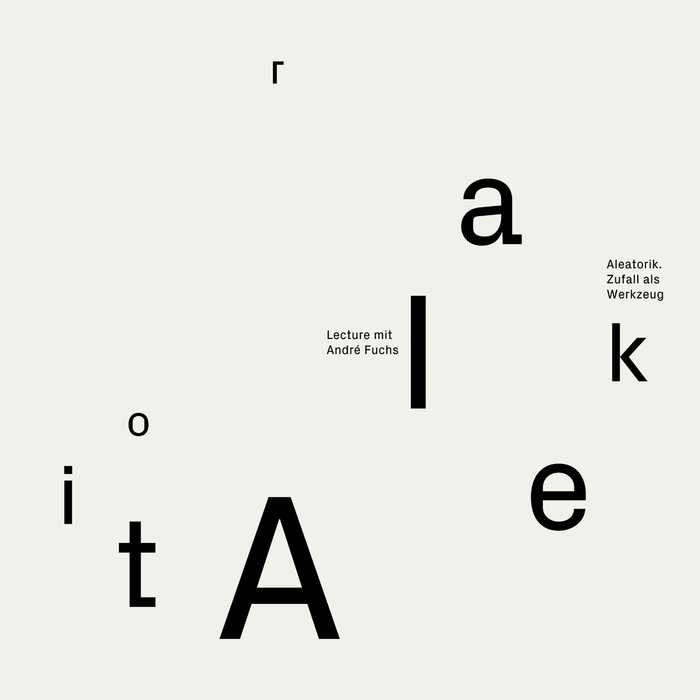 “Aleatorik. Zufall als Werkzeug” lecture poster 1