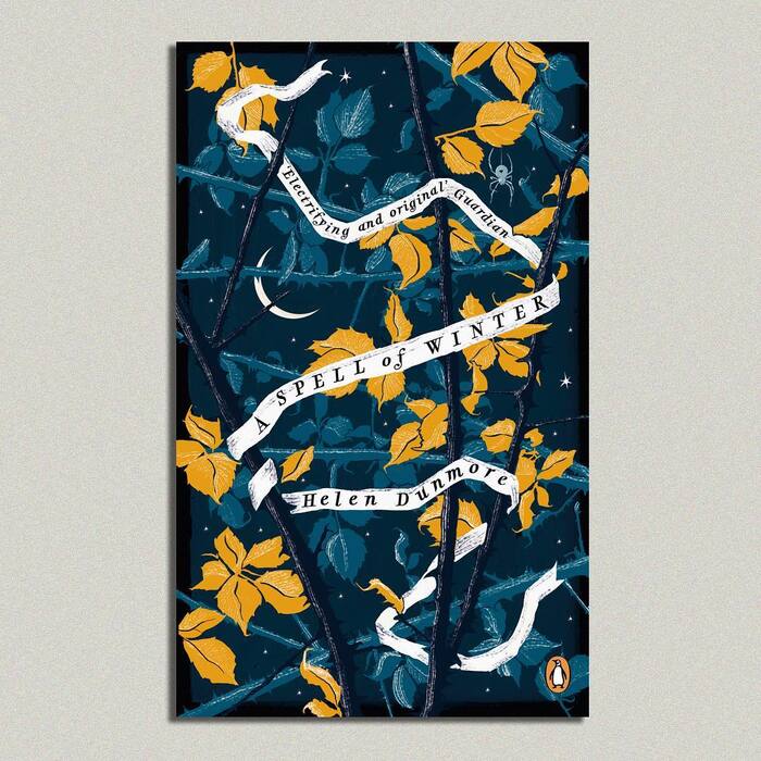 A Spell of Winter by Helen Dunmore (Penguin, 2019) 2