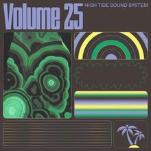 High Tide Soundsystem, Volume 25