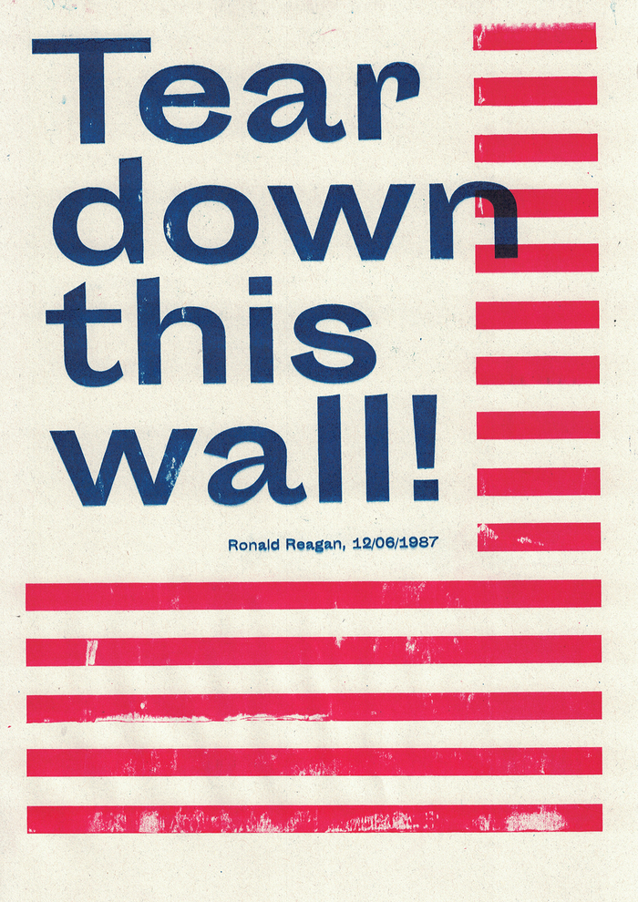 This pamphlet with an excerpt from Ronald Reagan's famous speech held in Berlin in 1987 is more actual than ever; a response to Trump’s plan to build a wall between the USA and Mexico. The font on this is Sporting Grotesque.