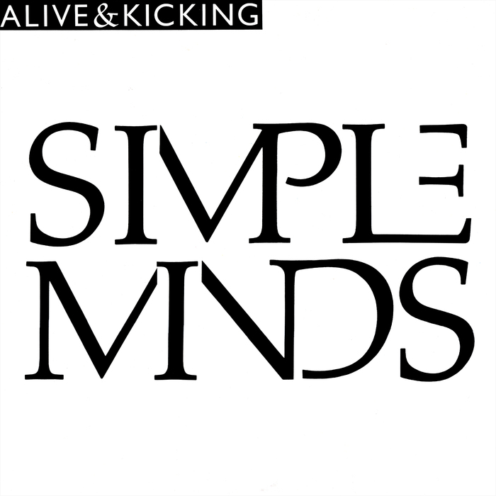 Simple Minds — “Alive &amp; Kicking” single sleeve 1