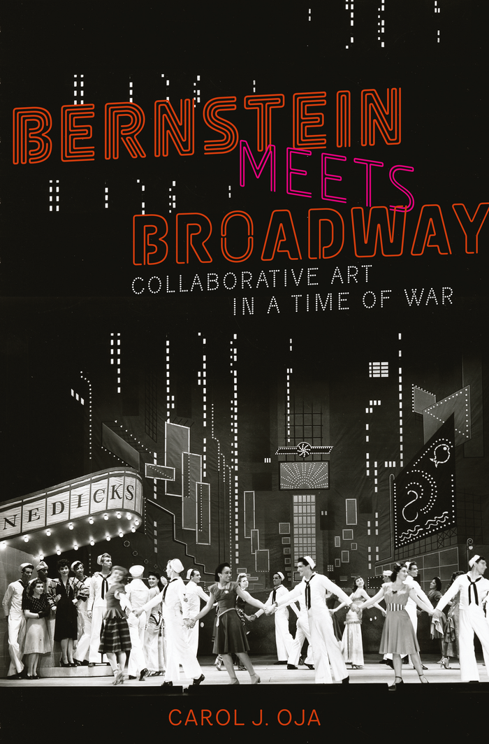 Bernstein Meets Broadway by Carol J. Oja