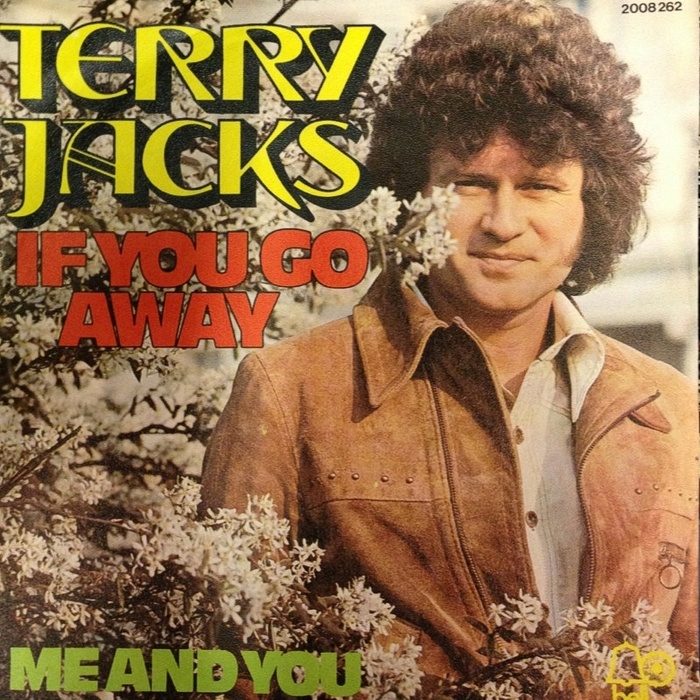 Terry Jacks – “If You Go Away” / “Me And You” German single cover