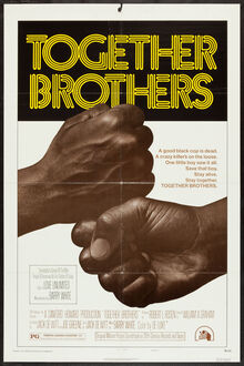 <cite>Together Brothers</cite> movie poster