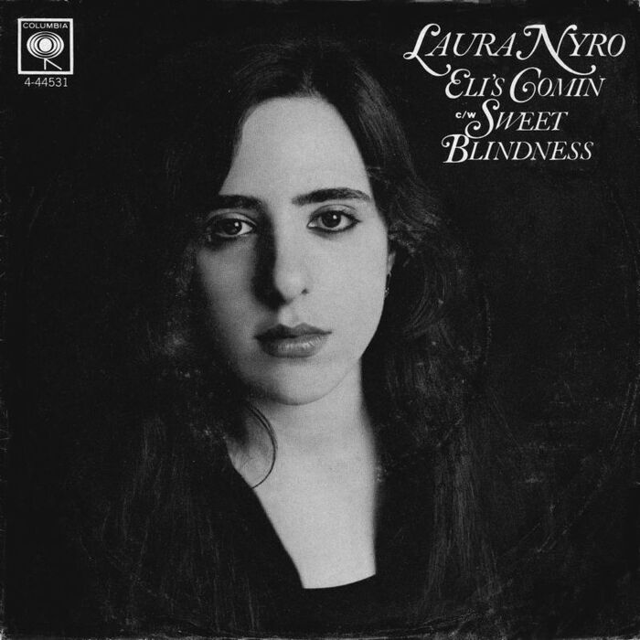 Laura Nyro – “Eli’s Comin” / “Sweet Blindness” single cover