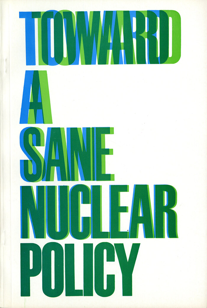 Toward a Sane Nuclear Policy booklet 1