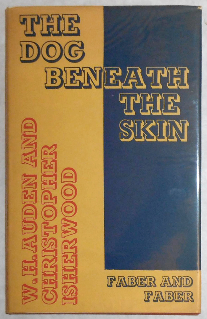 The Dog Beneath the Skin by W.H. Auden and Christopher Isherwood 2
