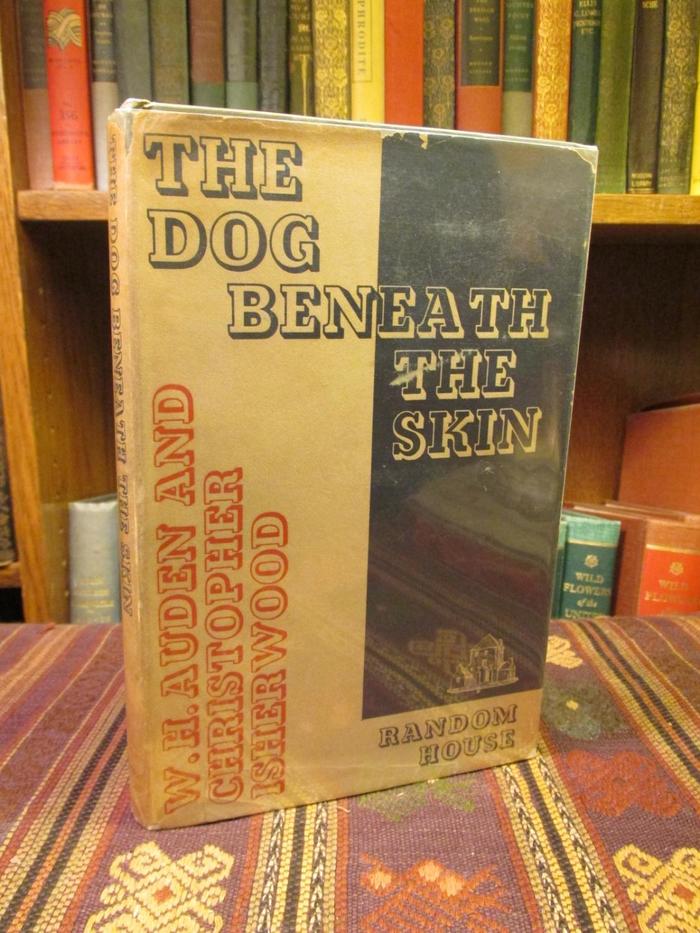 The Dog Beneath the Skin by W.H. Auden and Christopher Isherwood 4