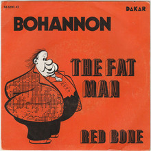 Bohannon – “The Fat Man” / “Red Bone” Belgian single cover