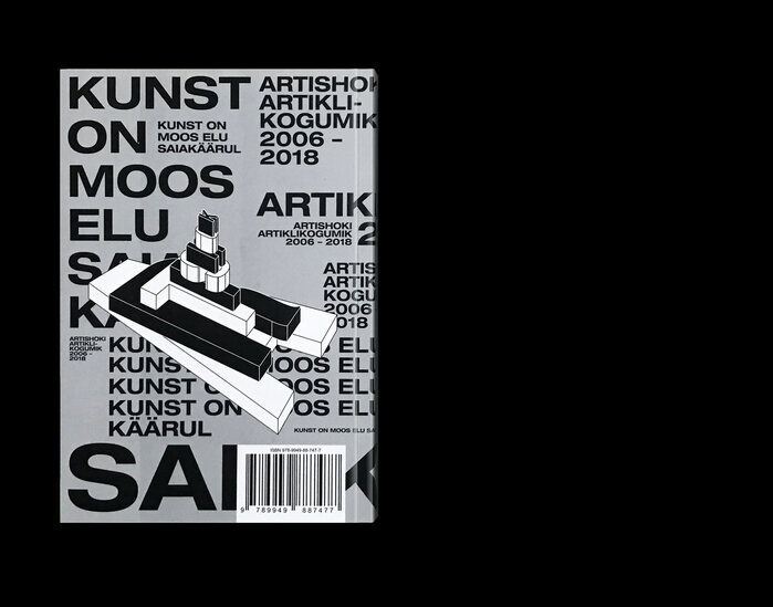 Kunst on moos elu saiakäärul: Artishok articles collection 2006–2018 7