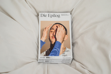 <cite>Die Epilog</cite>, issue 9: “Das Leben ist hart — Thema: Zärtlichkeit”