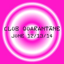 Club Quarantäne