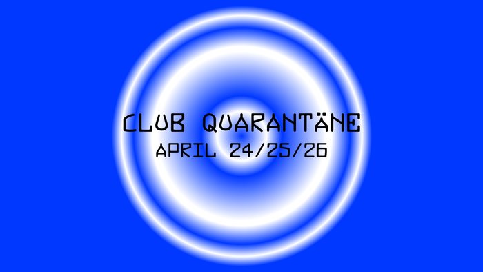 Club Quarantäne 2