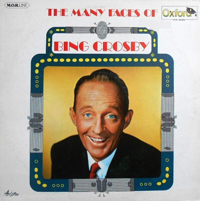 Bing Crosby &ndash; The Many Faces Of Bing Crosby album art 2