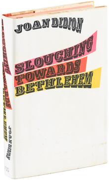 <cite>Slouching Towards Bethlehem</cite> by Joan Didion (first edition)