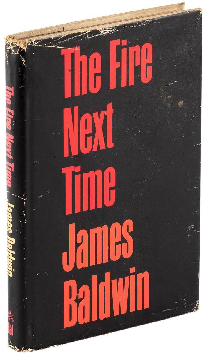 The Fire Next Time by James Baldwin, Dial Press 2