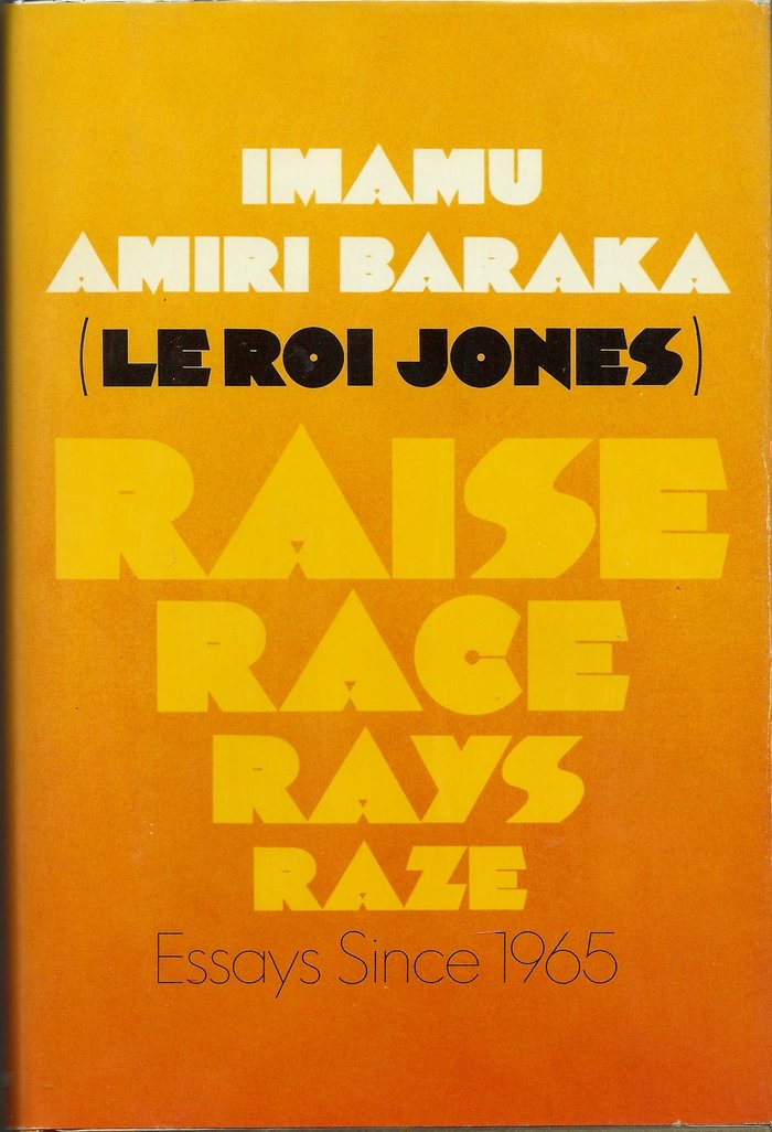 Raise Race Rays Raze by Imamu Amiri Baraka