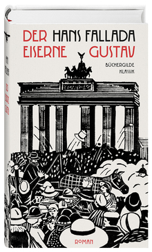 <cite>Der eiserne Gustav</cite> <span></span> <span>by Hans Fallada (Büchergilde Gutenberg</span>)