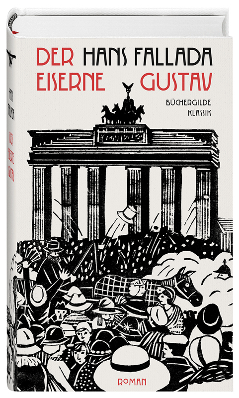 Der eiserne Gustav  by Hans Fallada (Büchergilde Gutenberg) 1