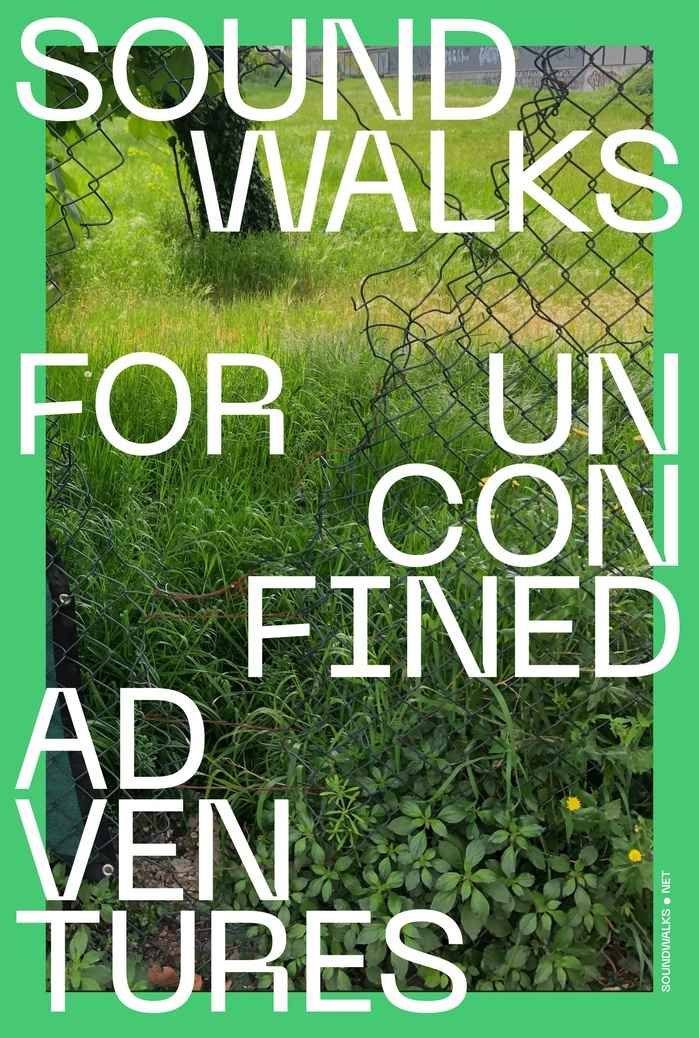 Sound Walks for Unconfined Adventures 5
