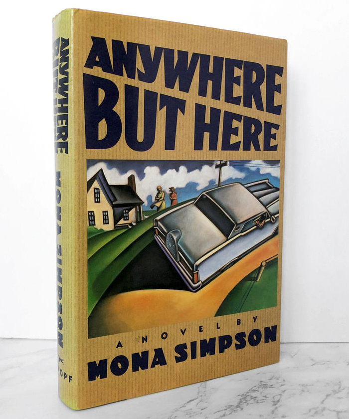 Anywhere But Here by Mona Simpson 1