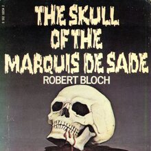 <cite>The Skull of the Marquis de Sade</cite> by Robert Bloch (Corgi, 1976)