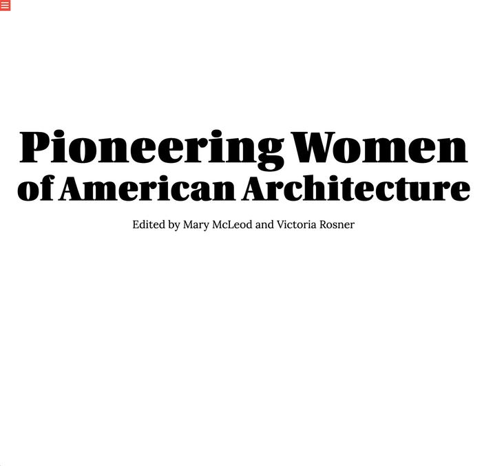 Pioneering Women of American Architecture website 2