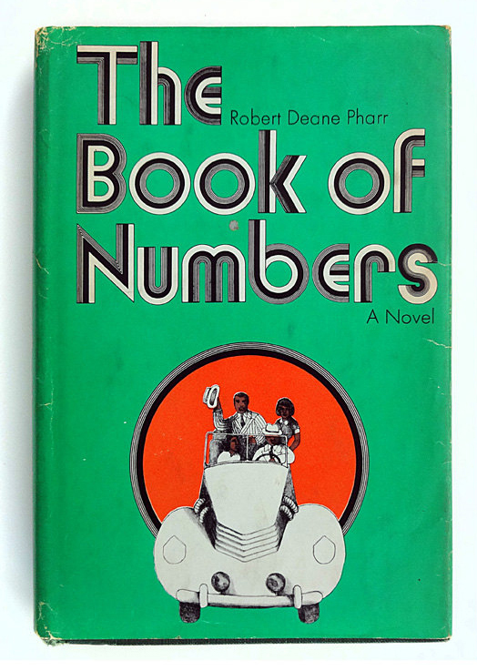 The Book of Numbers by Robert Deane Pharr (Doubleday, 1969) 2