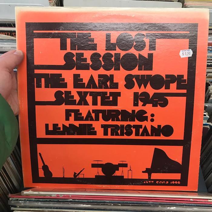 The Earl Swope Sextet 1945 featuring Lennie Tristano ‎– The Lost Session album art (Jazz Guild, 1982) 2