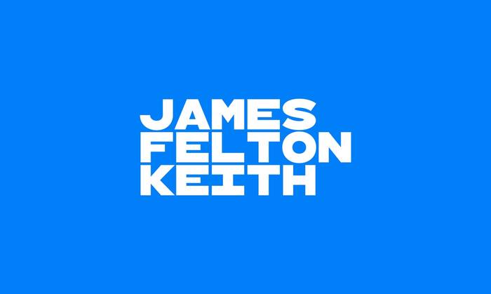 James Felton Keith campaign identity 1