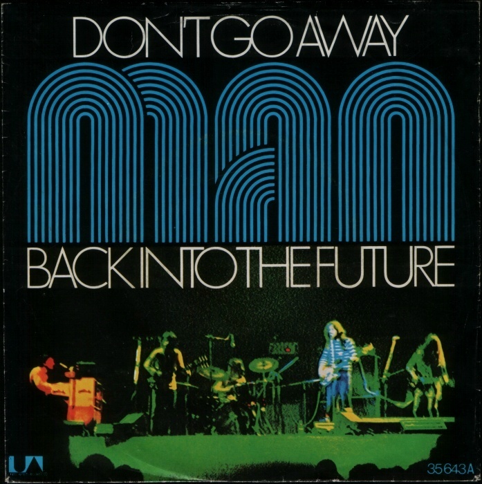 “Don’t Go Away” / “Back Into The Future” from the 1973 album Back Into The Future, with titles in tightly spaced  caps.