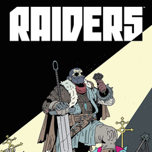 <cite>Raiders</cite> graphic novel by Daniel Freedman and Crom