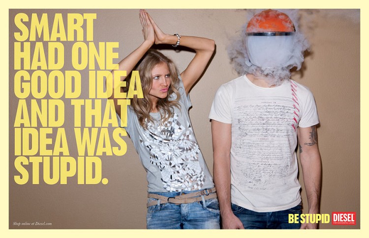 Be Stupid” campaign by Diesel - Fonts In