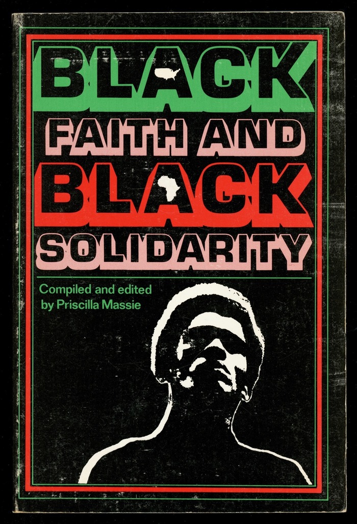 Black Faith and Black Solidarity by Priscilla Massie