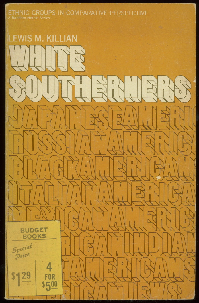 White Southerners by Lewis M. Killian, 1970