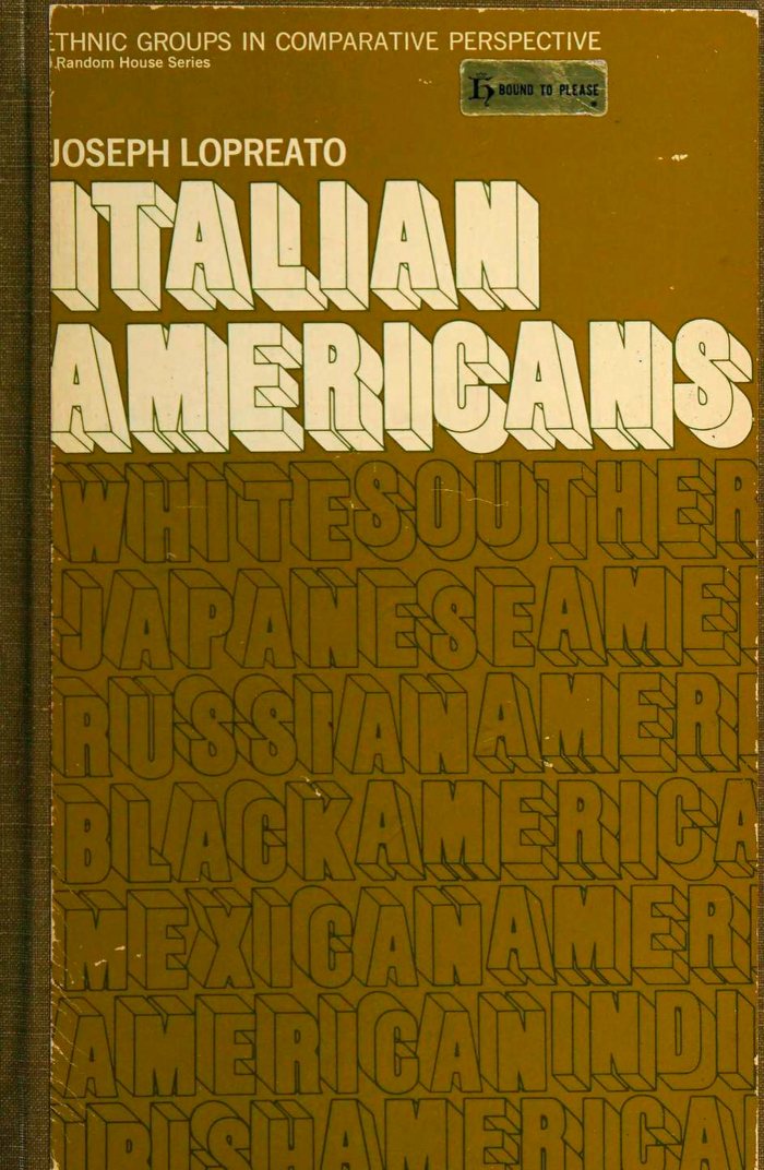 Italian Americans by Joseph Lopreato, 1970